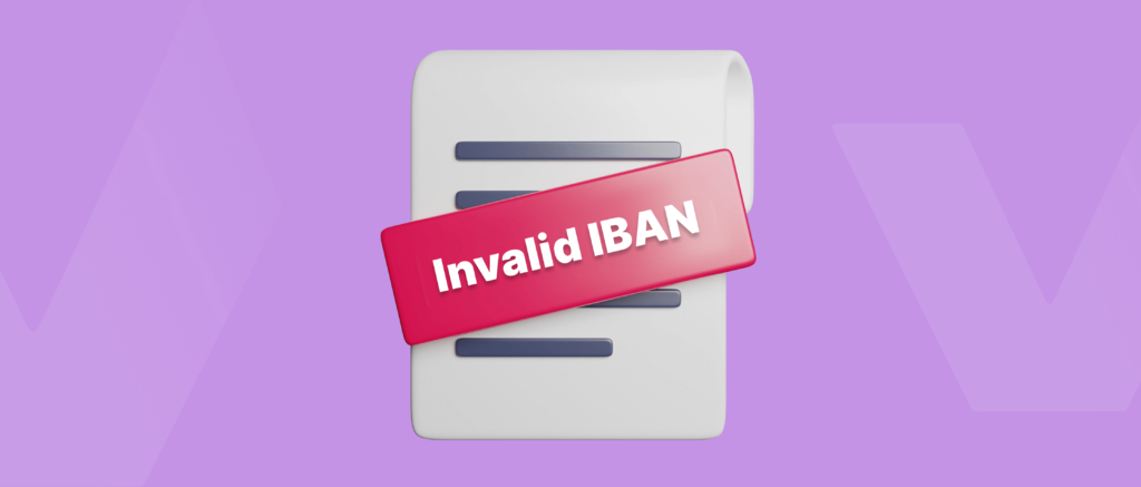 If It looks like you have entered an invalid IBAN